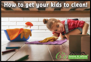 How to get your kids to clean!  5 Tips on making Parents Happy